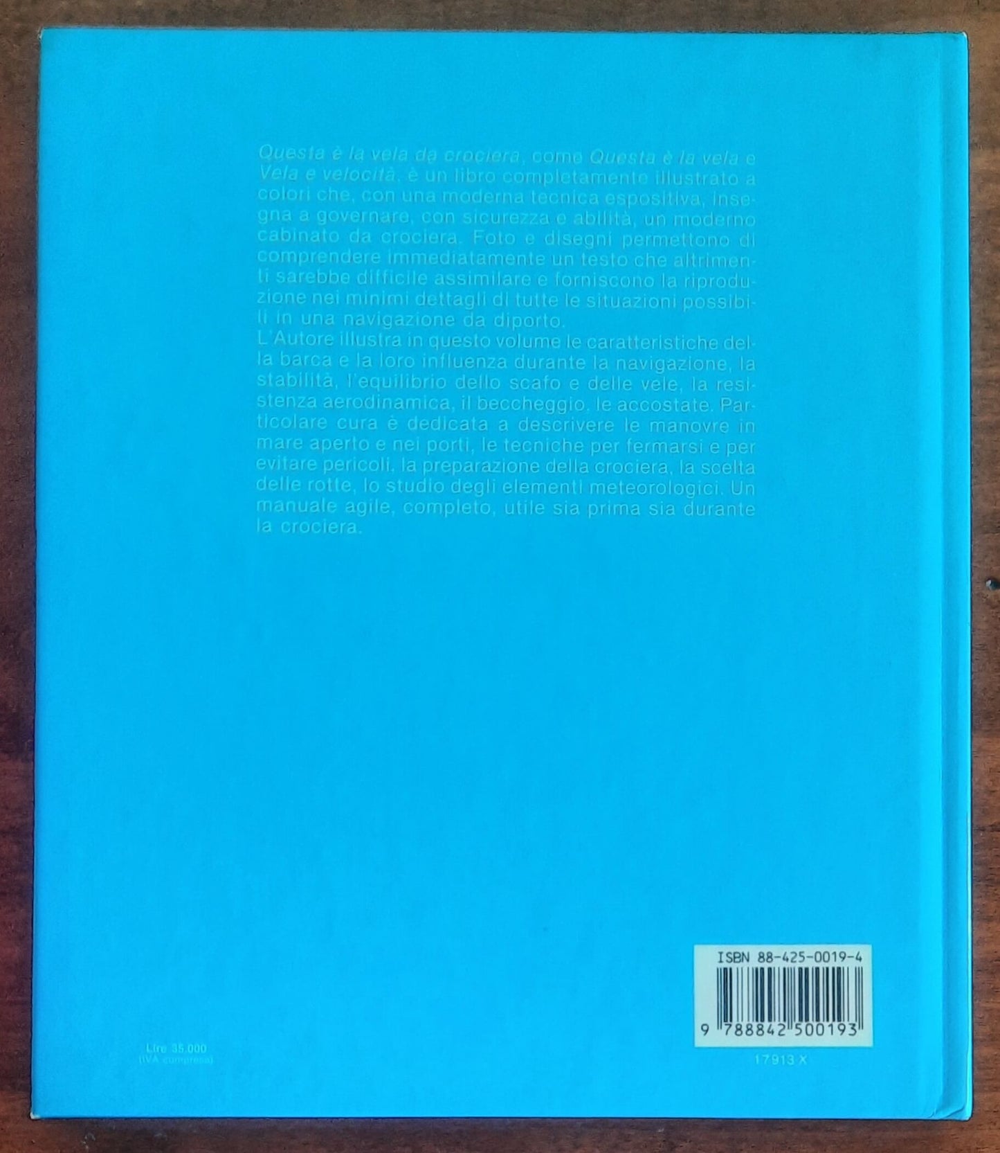 Questa è la vela da crociera - Mursia - Biblioteca del mare