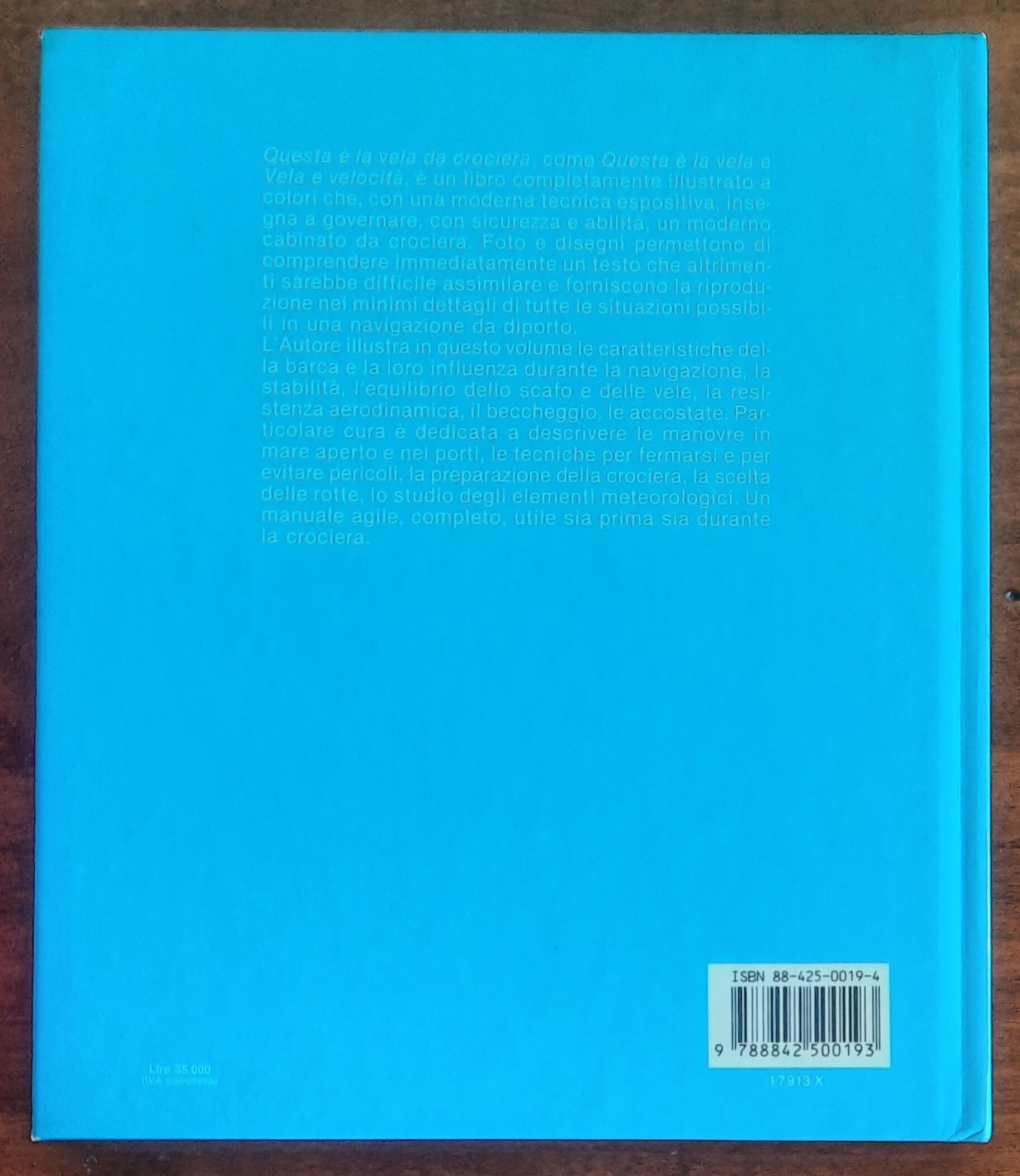 Questa è la vela da crociera - Mursia - Biblioteca del mare