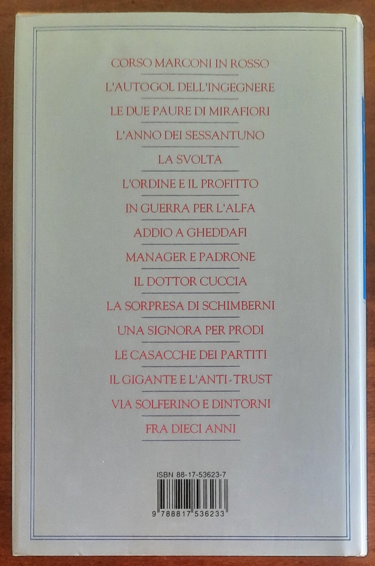 Questi anni alla Fiat - di Cesare Romiti - Rizzoli