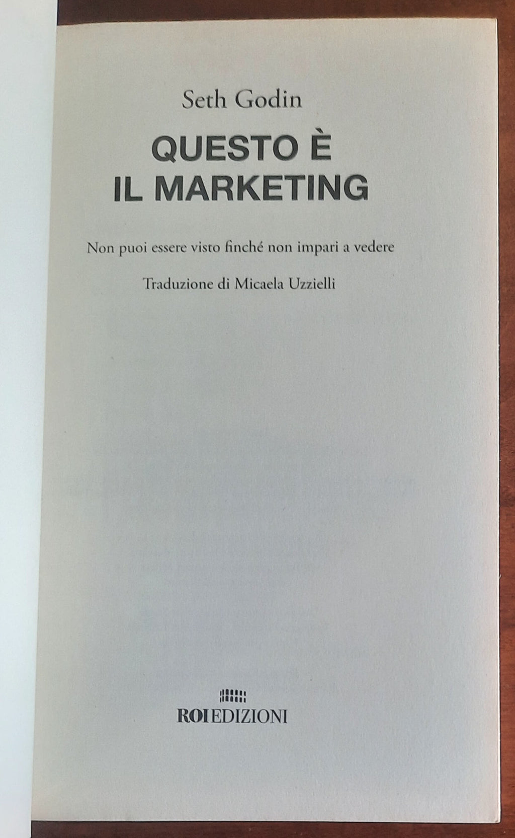Questo è il marketing. Non puoi essere visto finché non impari a vedere