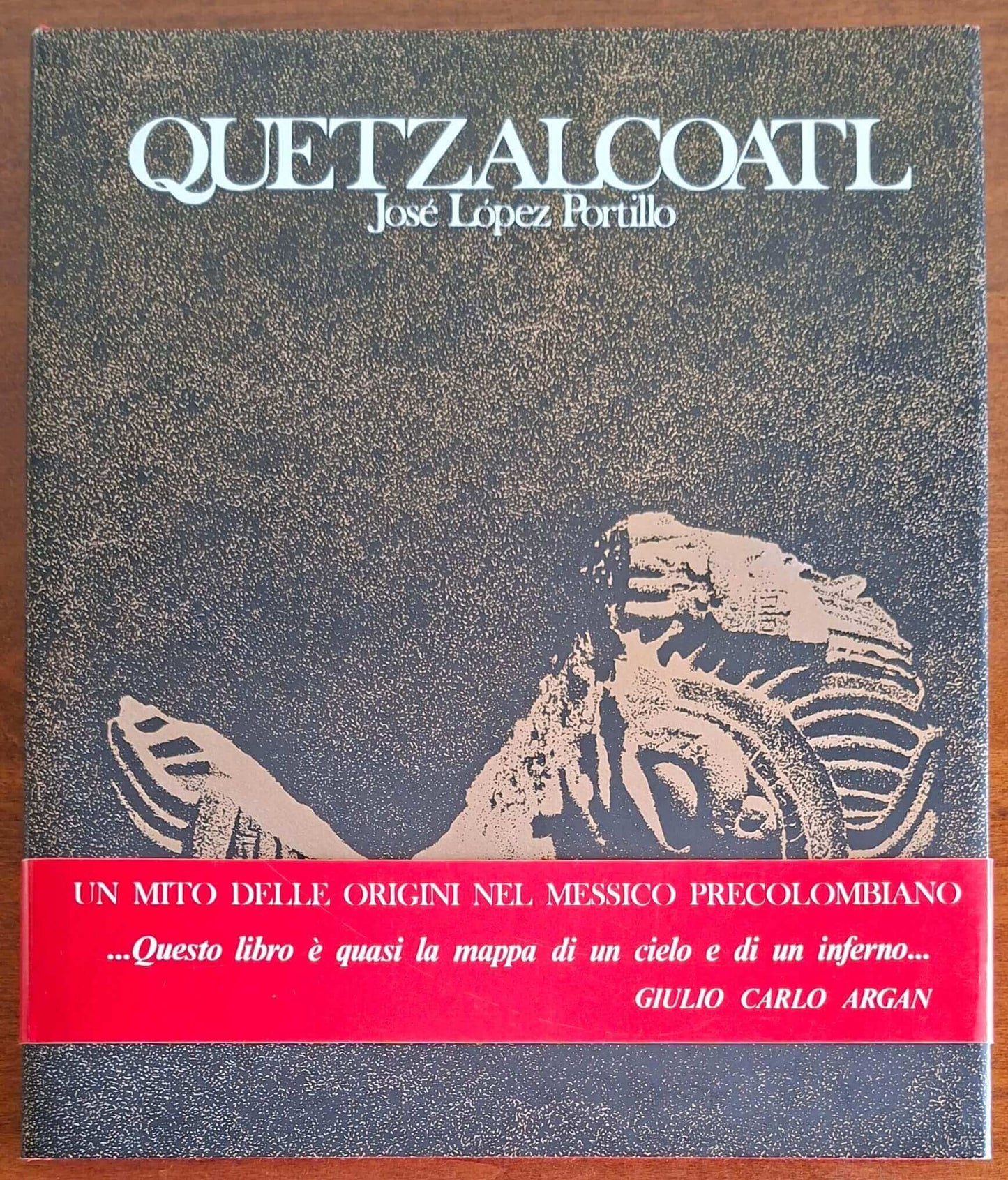 Quetzalcoatl - Josè Lopez Portillo - Giunti Martello