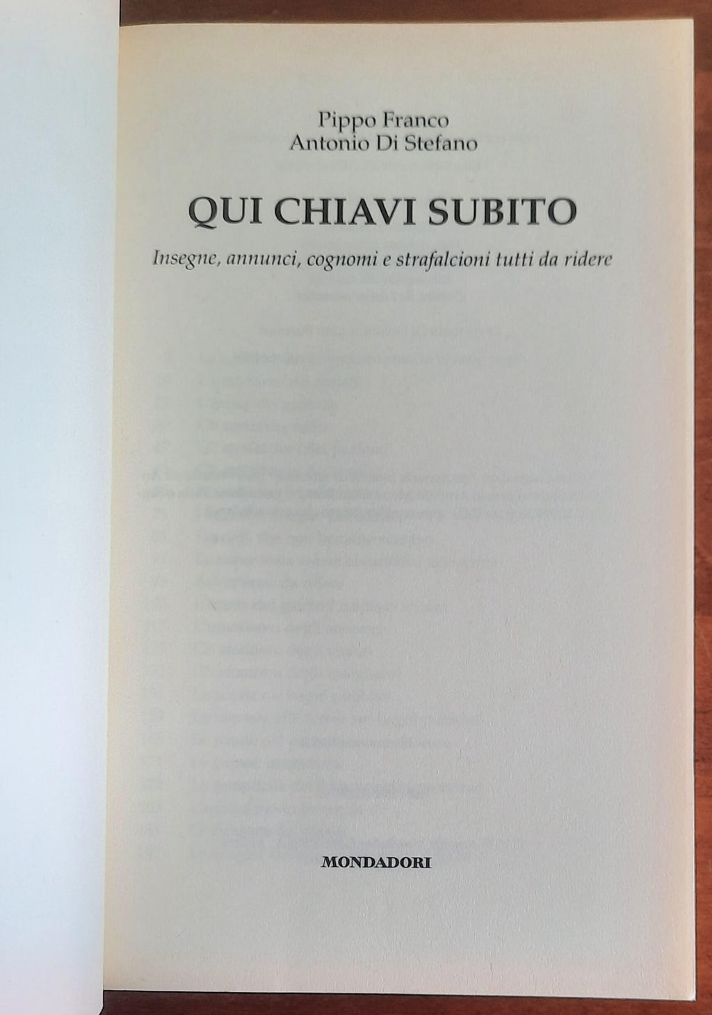 Qui chiavi subito. Insegne, annunci, cognomi e strafalcioni tutti da ridere