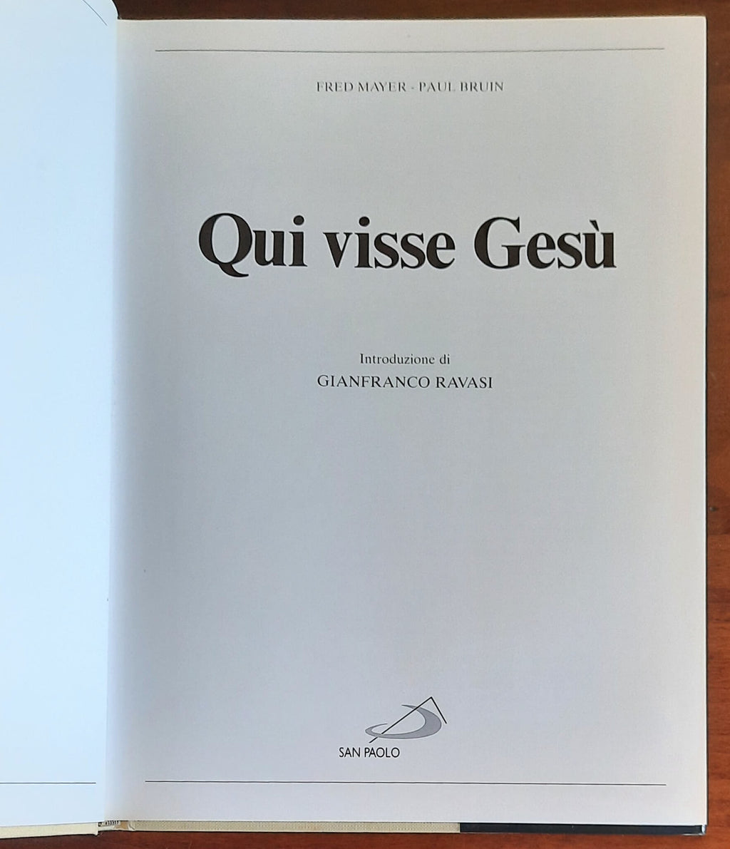 Qui visse Gesù - di Fred Mayer e Paul Bruin - San Paolo Edizioni