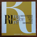 RINASCERE. Nascita e rinascita tra arte antica e arte contemporanea.