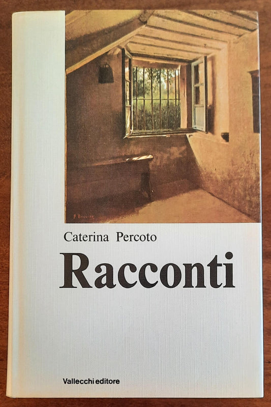 Racconti - di Caterina Percoto - Vallecchi Editore