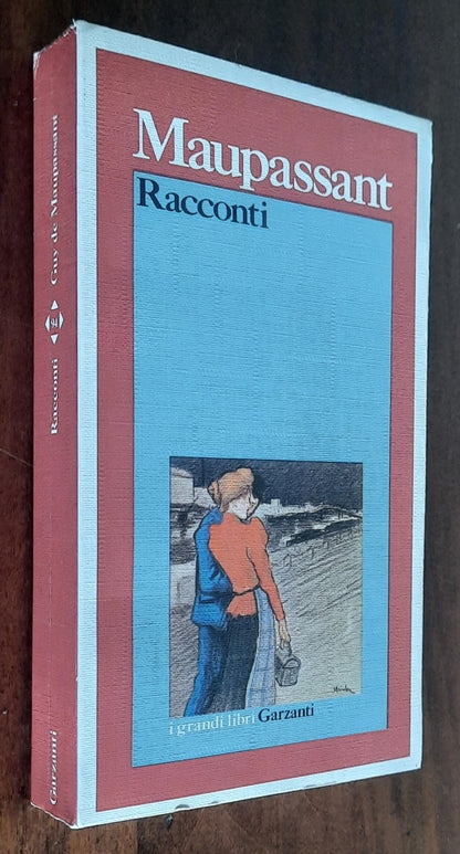 Racconti - di Guy De Maupassant - Garzanti