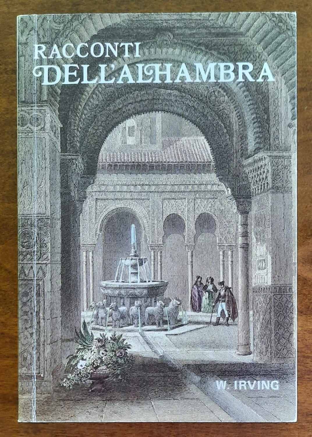 Racconti dell’Alhambra - di Washington Irving