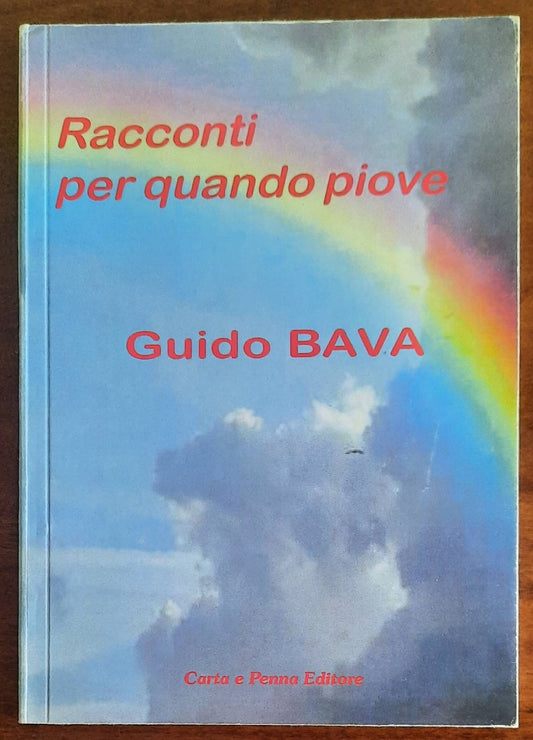 Racconti per quando piove - di Guido Bava