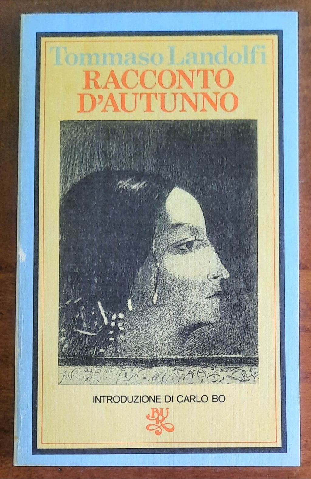 Racconto d’autunno - di Tommaso Landolfi - B.U.R - Libreria Biellese