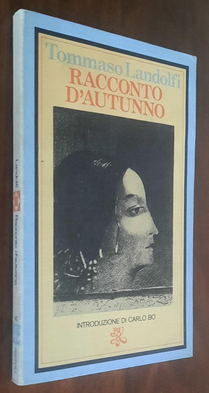 Racconto d’autunno - di Tommaso Landolfi - B.U.R. Biblioteca Universale Rizzoli