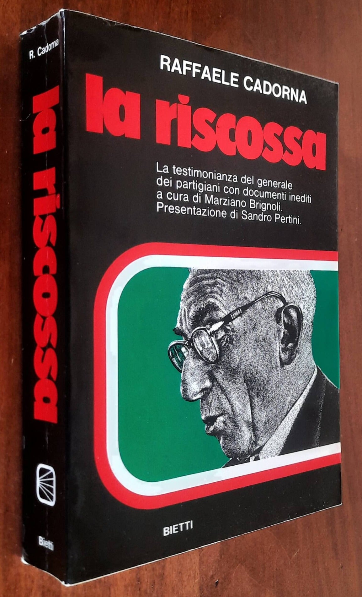 Raffaele Cadorna. La riscossa. La testimonianza del generale dei partigiani con documenti inediti