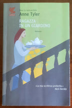 Ragazza in un giardino - di Anne Tyler - Guanda