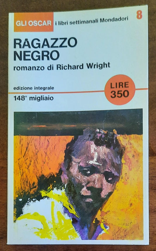 Ragazzo negro - di Richard Wright - Mondadori