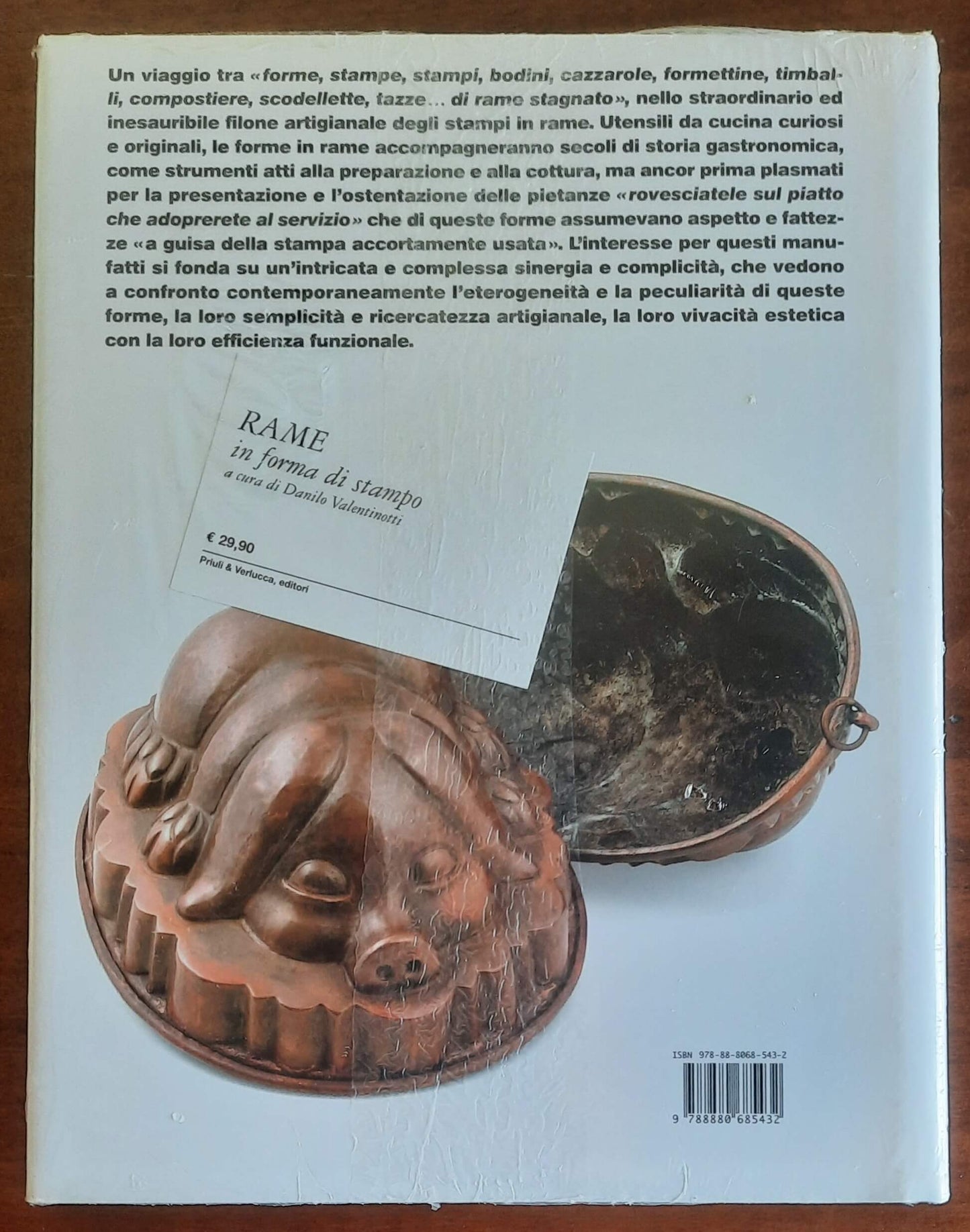 Rame in forma di stampo - Danilo Valentinotti - Priuli & Verlucca