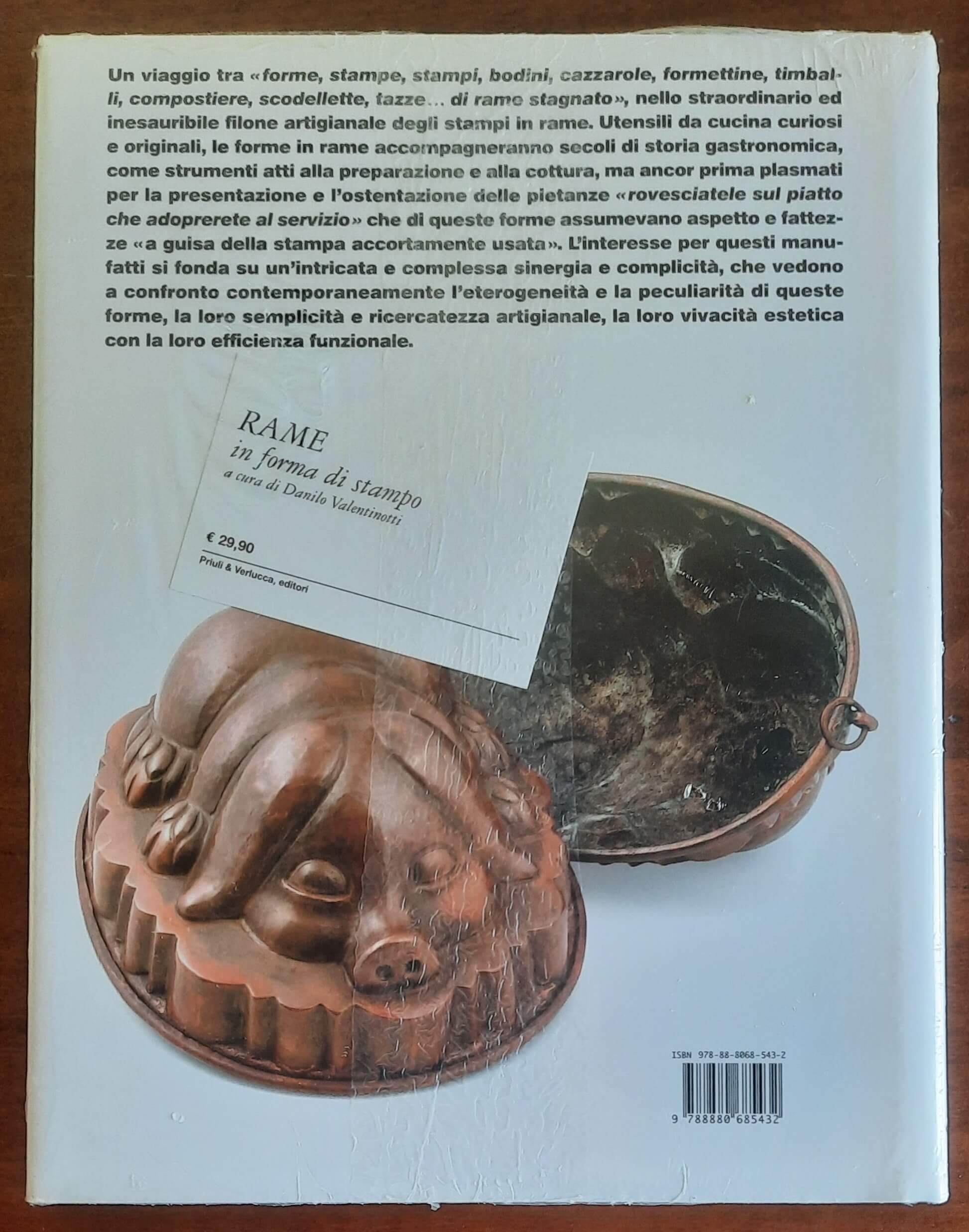 Rame in forma di stampo - Danilo Valentinotti - Priuli & Verlucca