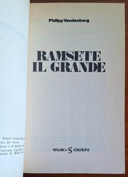 Ramsete il Grande. La biografia archeologica del Faraone Ramses II