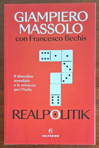 Realpolitik. Il disordine mondiale e le minacce per l'Italia - Solferino