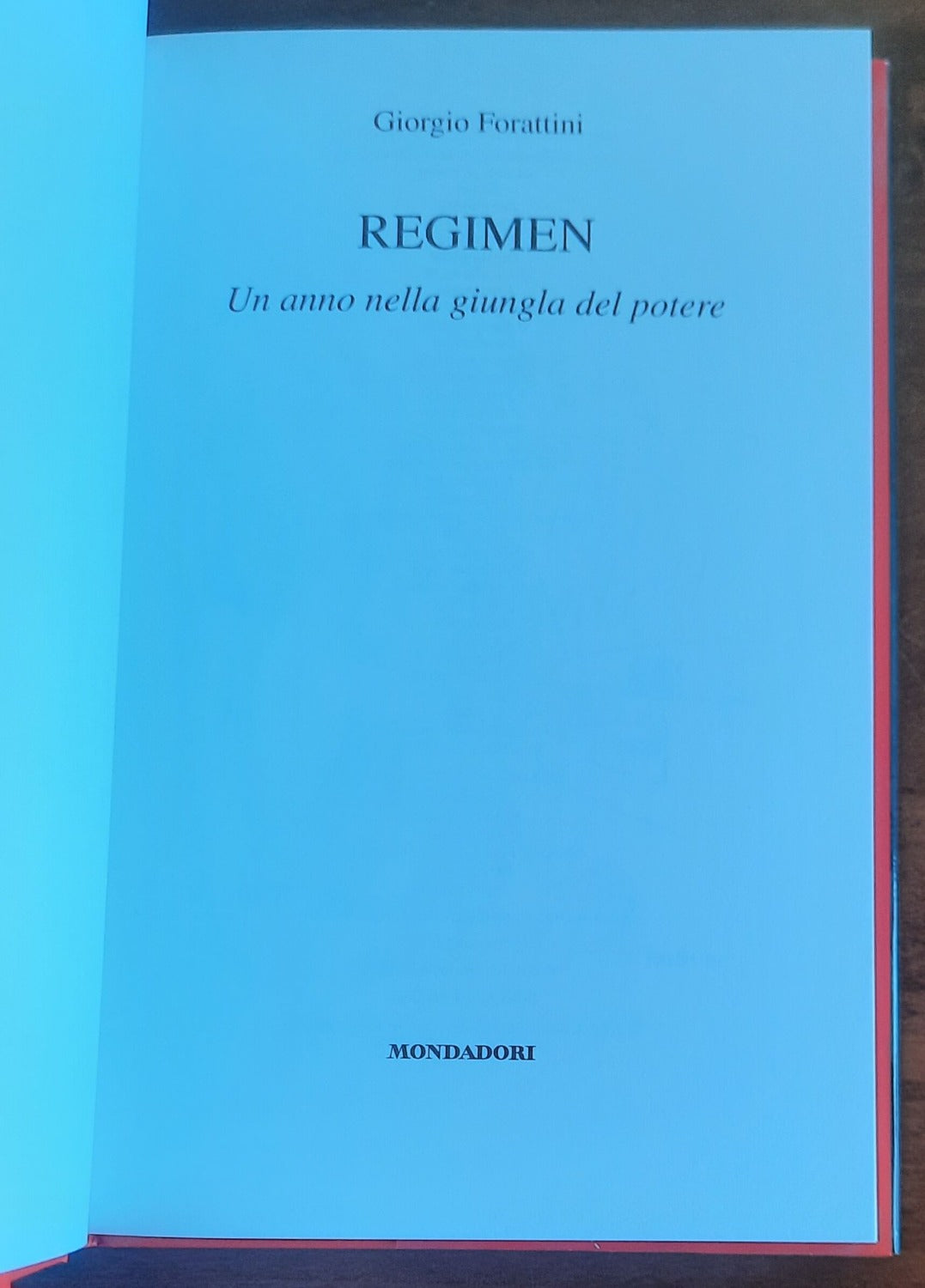 Regimen. Un anno nella giungla del potere
