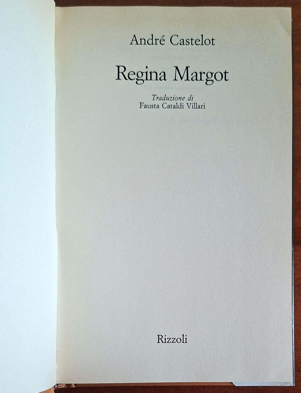 Regina Margot - di Andre Castelot - Rizzoli