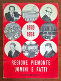 Regione Piemonte: Uomini e fatti 1970-1974 - Edoardo Martinengo