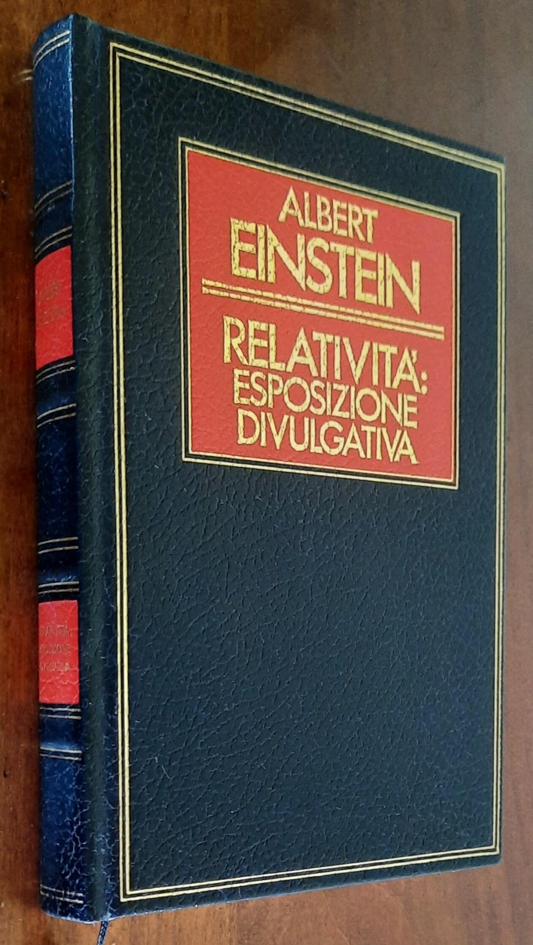 Relatività: esposizione divulgativa - di Albert Einstein (a Cura Di Bruno Cermignani)