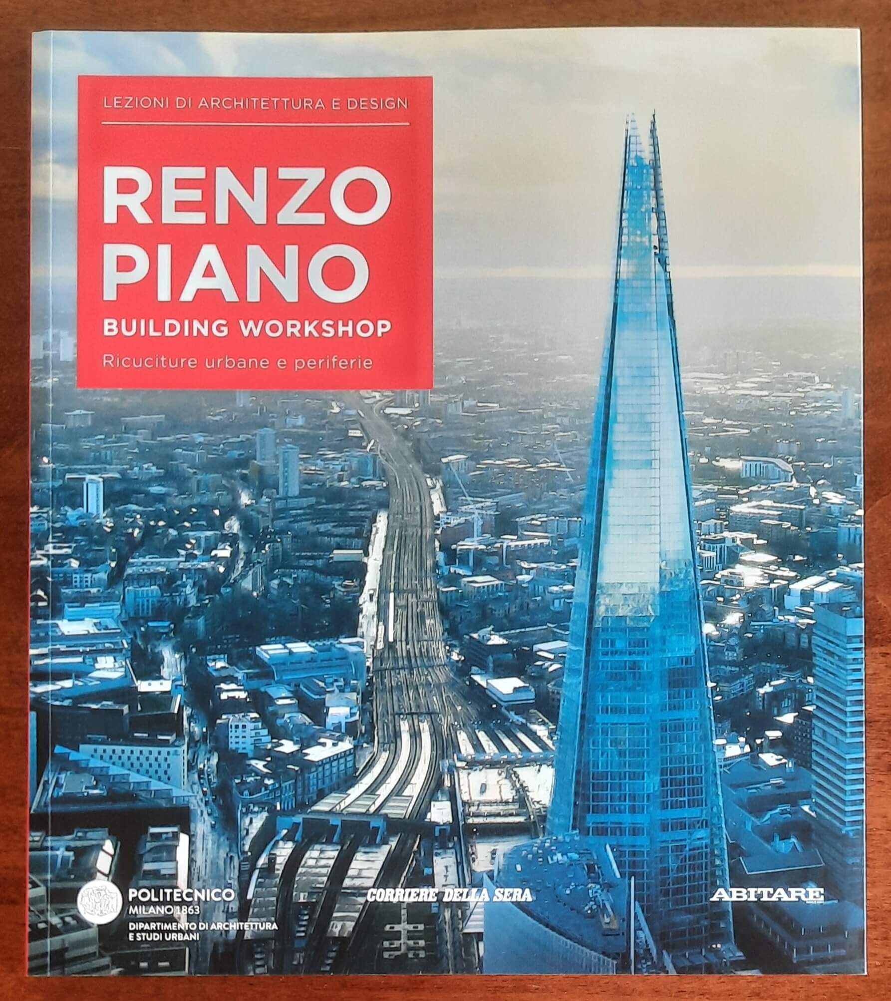 Renzo Piano Building Workshop. Ricuciture urbane e periferie