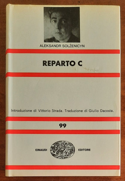 Reparto C - di Aleksandr Solzenicyn - Einaudi