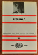 Reparto C - di Aleksandr Solzenicyn - Einaudi