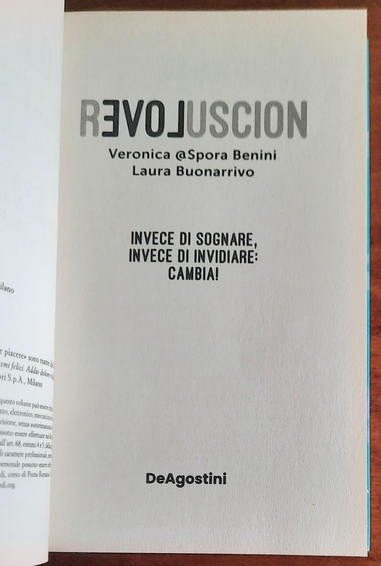 Revoluscion. Invece di sognare, invece di invidiare: cambia!