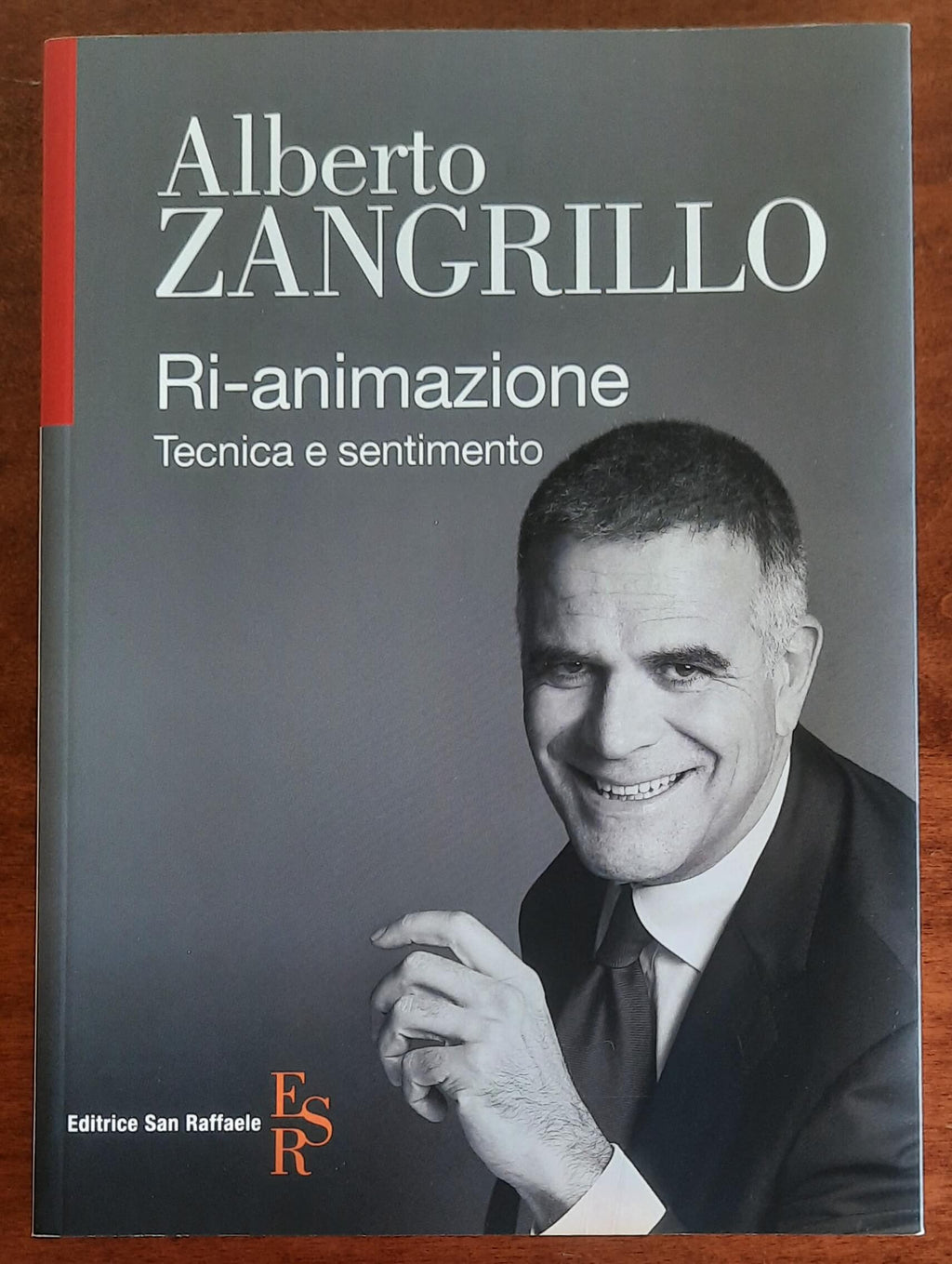 Ri-animazione. Tecnica e sentimento - Alberto Zangrillo - Editrice San Raffaele