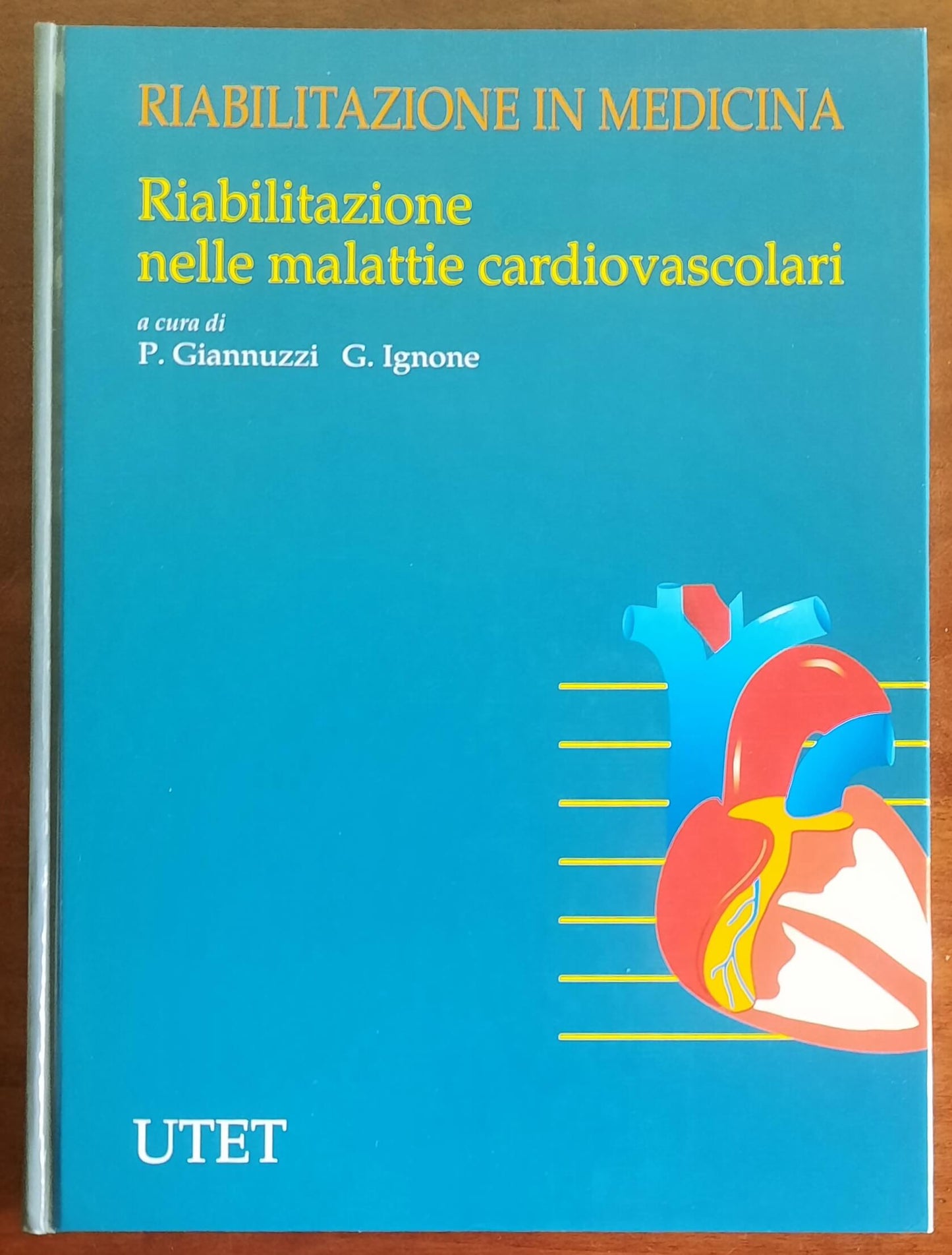 Riabilitazione nelle malattie cardiovascolari - UTET