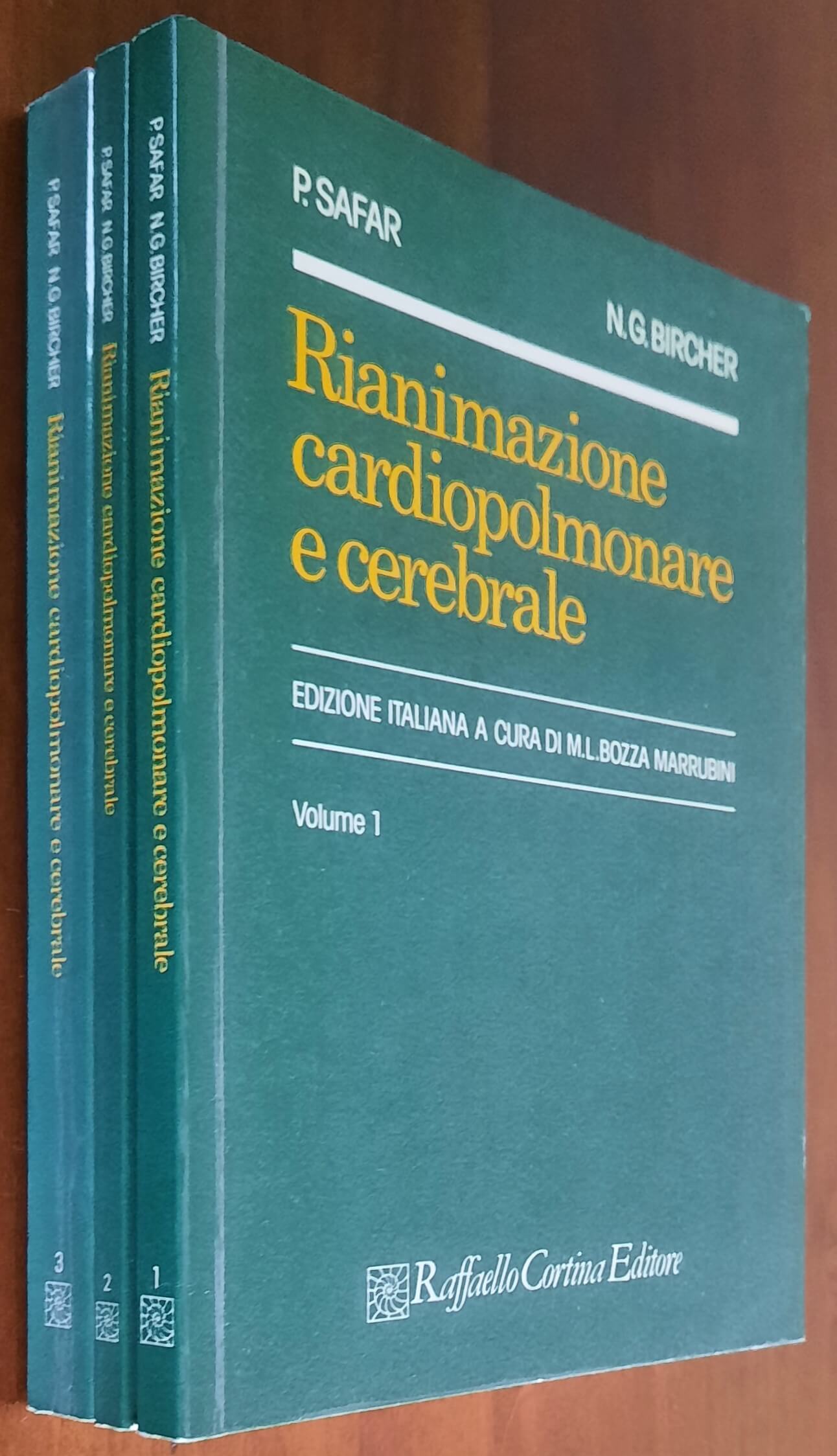 Rianimazione cardiopolmonare e cerebrale - in 3 vol. - Raffaello Cortina Editore