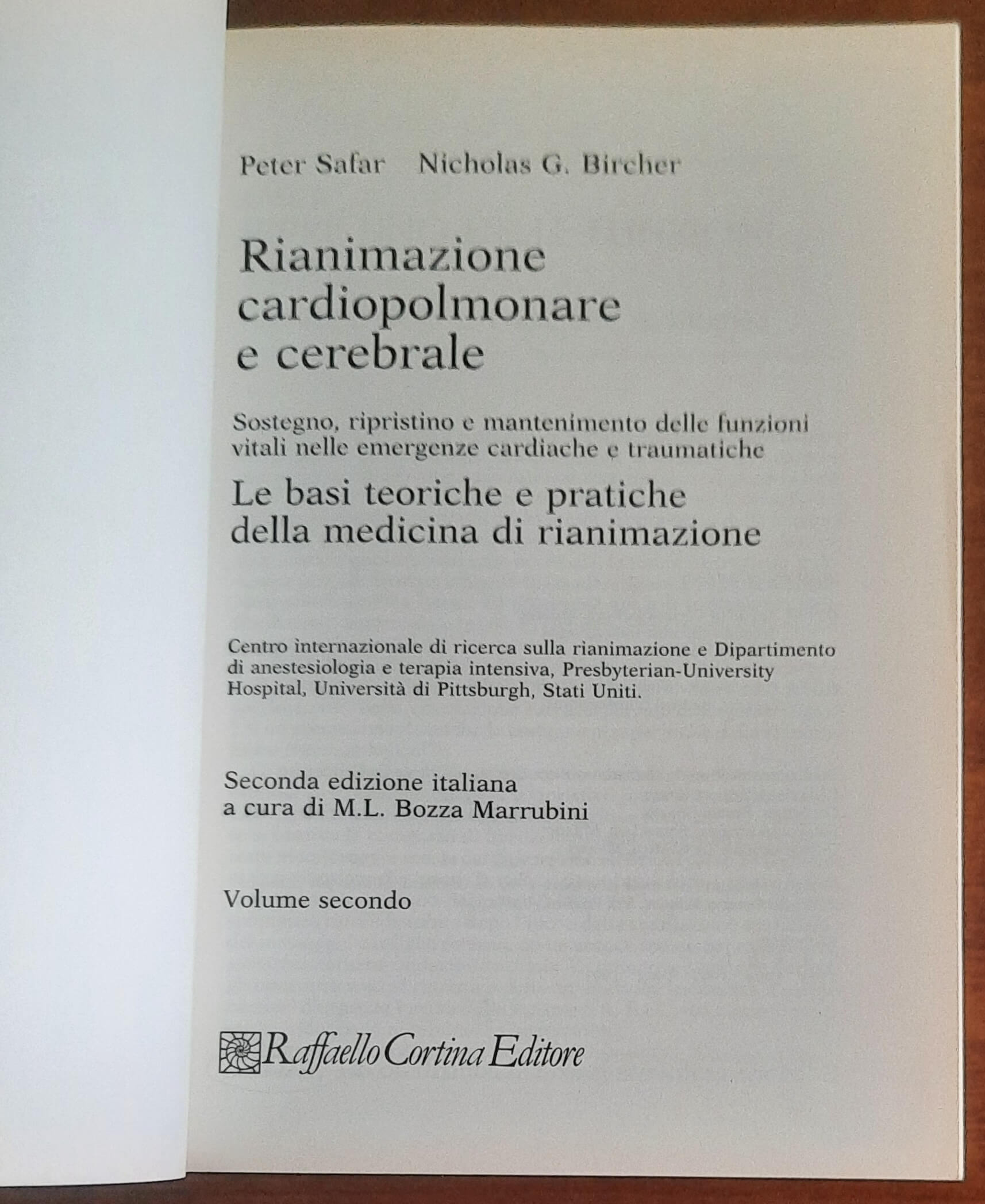 Rianimazione cardiopolmonare e cerebrale - in 3 vol. - Raffaello Cortina Editore