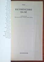 Ricominciare da sè - Osho Rajneesh - Mondadori Oscar
