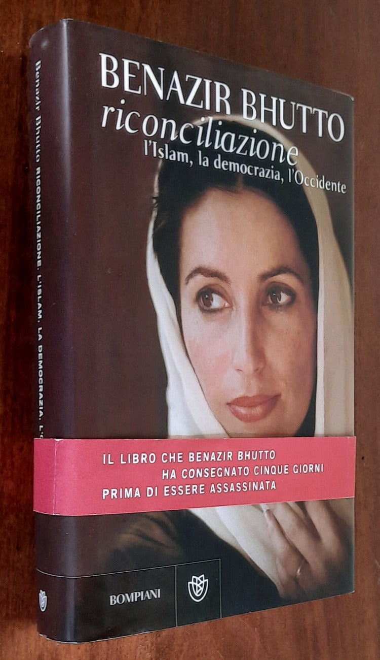 Riconciliazione. L’Islam, la democrazia, l’Occidente