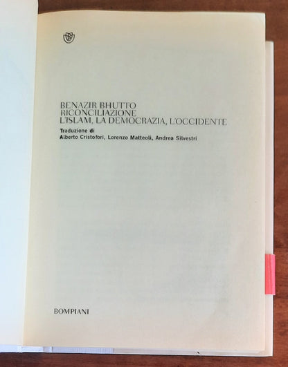 Riconciliazione. L’Islam, la democrazia, l’Occidente