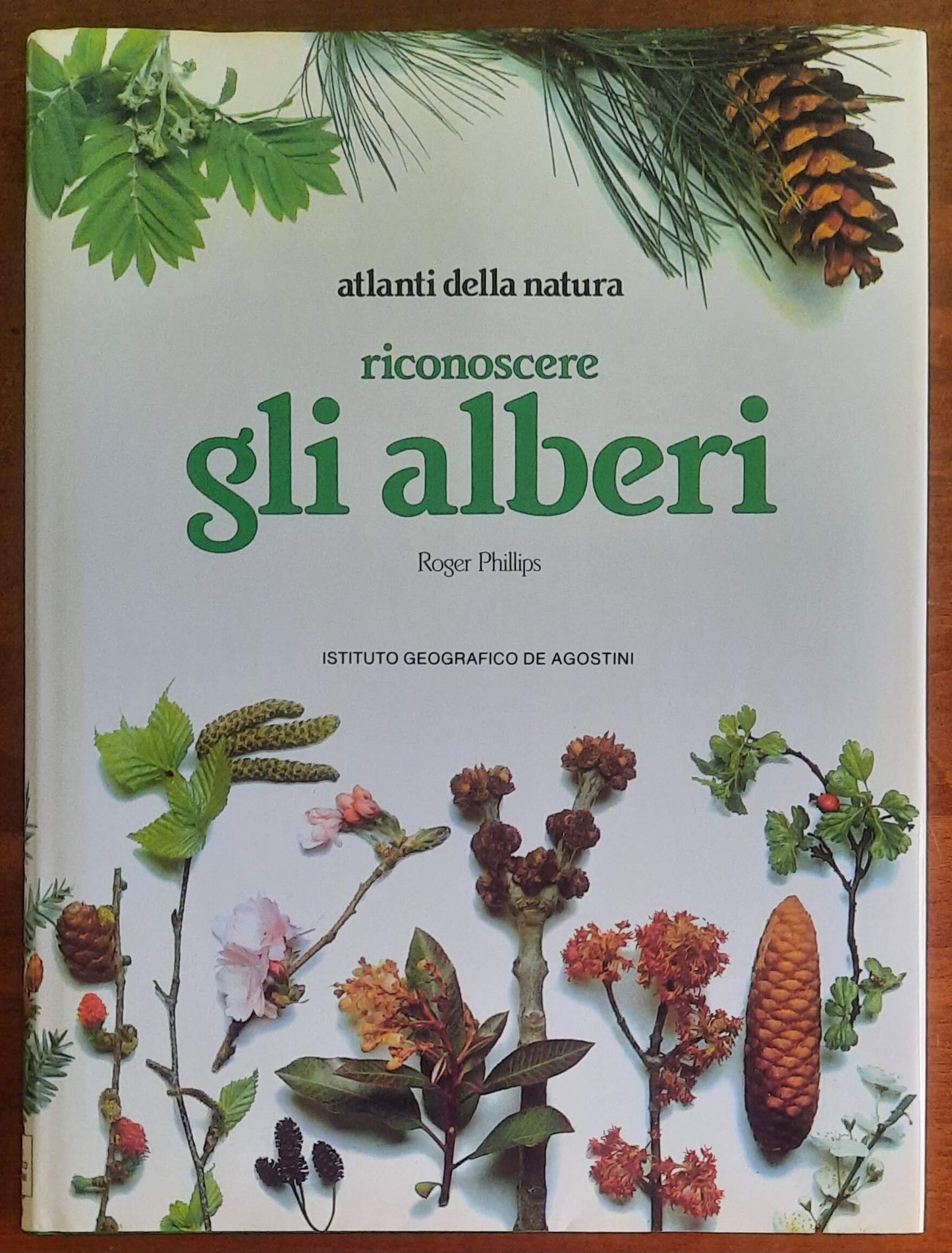 Riconoscere gli alberi - De Agostini - Atlanti della natura