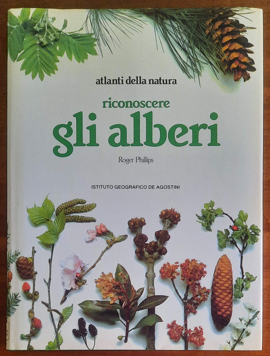 Riconoscere gli alberi - De Agostini - Atlanti della natura