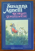 Ricordati Gualeguaychù - di Susanna Agnelli - Libreria Biellese