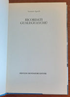 Ricordati Gualeguaychù - di Susanna Agnelli - Libreria Biellese