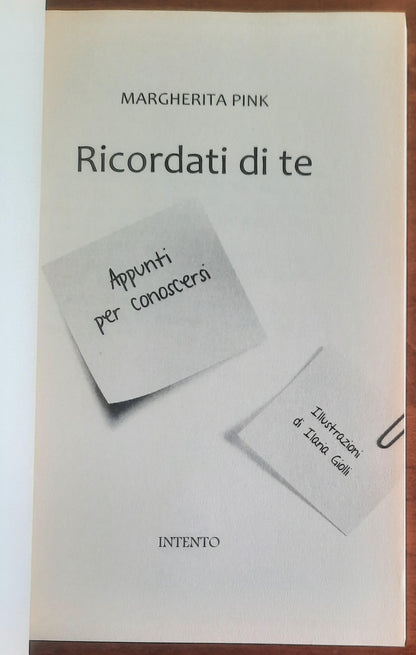 Ricordati di te - di Margherita Pink - Intento