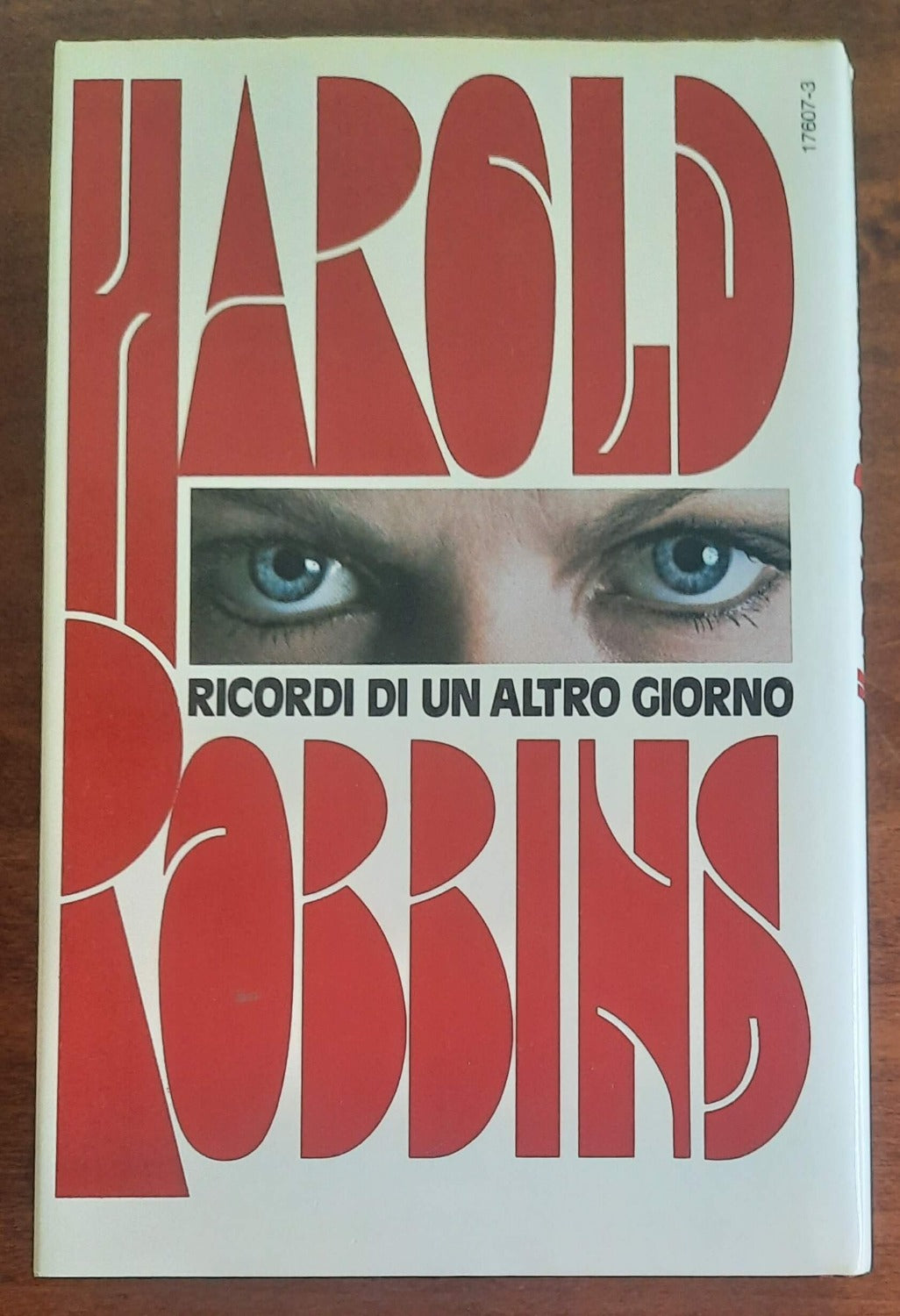 Ricordi di un altro giorno - di Harold Robbins