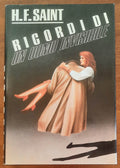 Ricordi di un uomo invisibile - di H.f. Saint - CDE