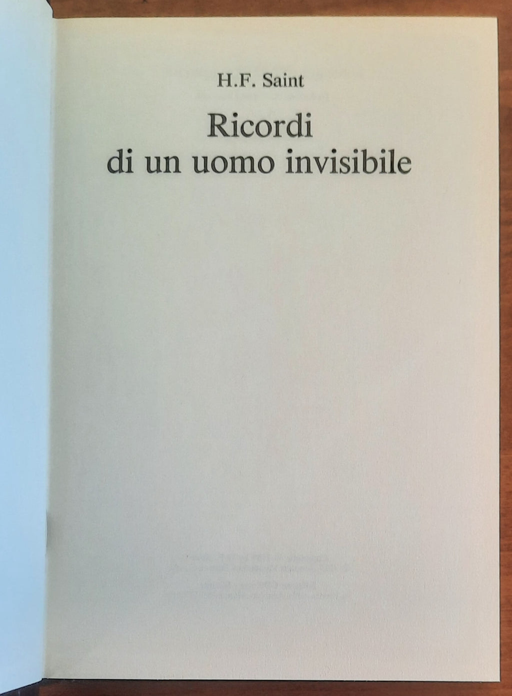 Ricordi di un uomo invisibile - di H.f. Saint - CDE