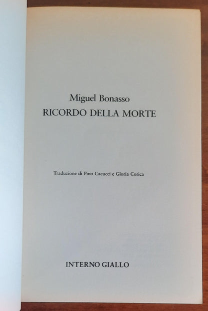 Ricordo della morte - di Miguel Bonasso