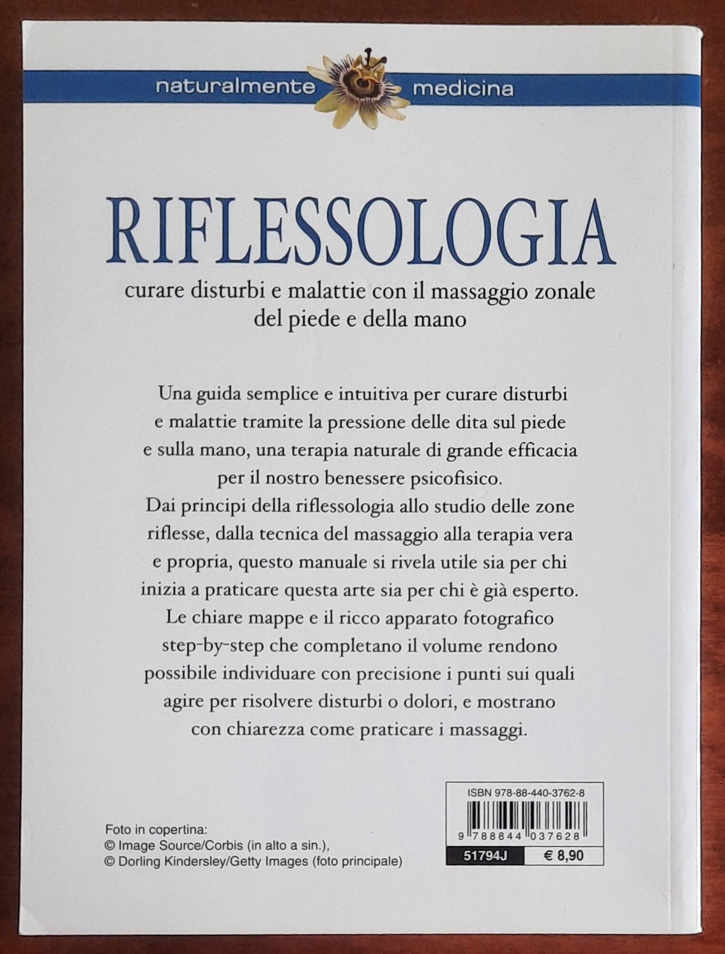 Riflessologia. Curare disturbi e malattie con il massaggio zonale del piede e della mano