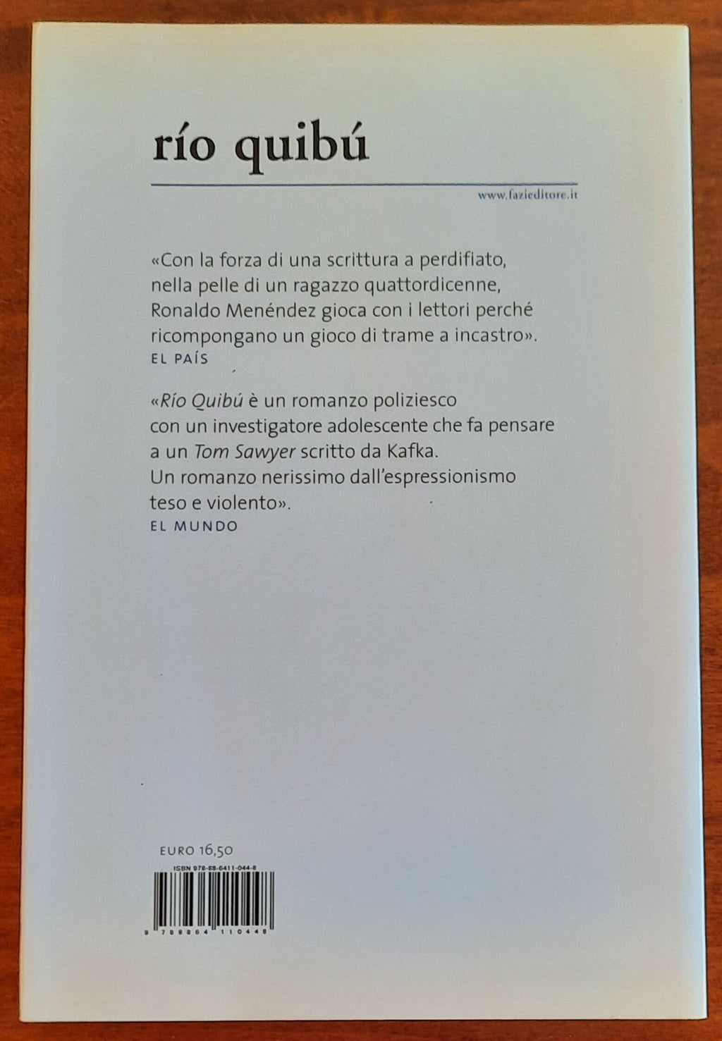 Rio Quibu - di Ronaldo Menendez - Fazi Editore