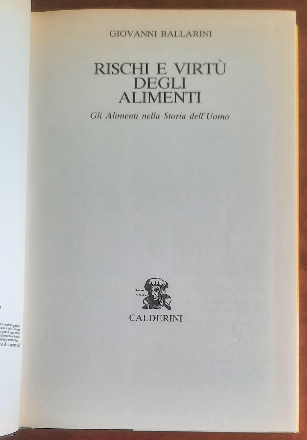 Rischi e virtù degli alimenti. Gli alimenti nella storia dell’uomo