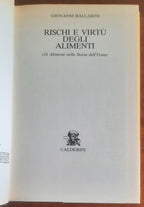 Rischi e virtù degli alimenti. Gli alimenti nella storia dell’uomo