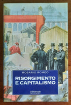 Risorgimento e capitalismo - Biblioteca Storica - Il Giornale